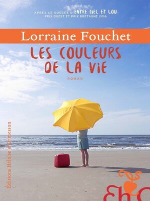cover image of Les Couleurs de la vie